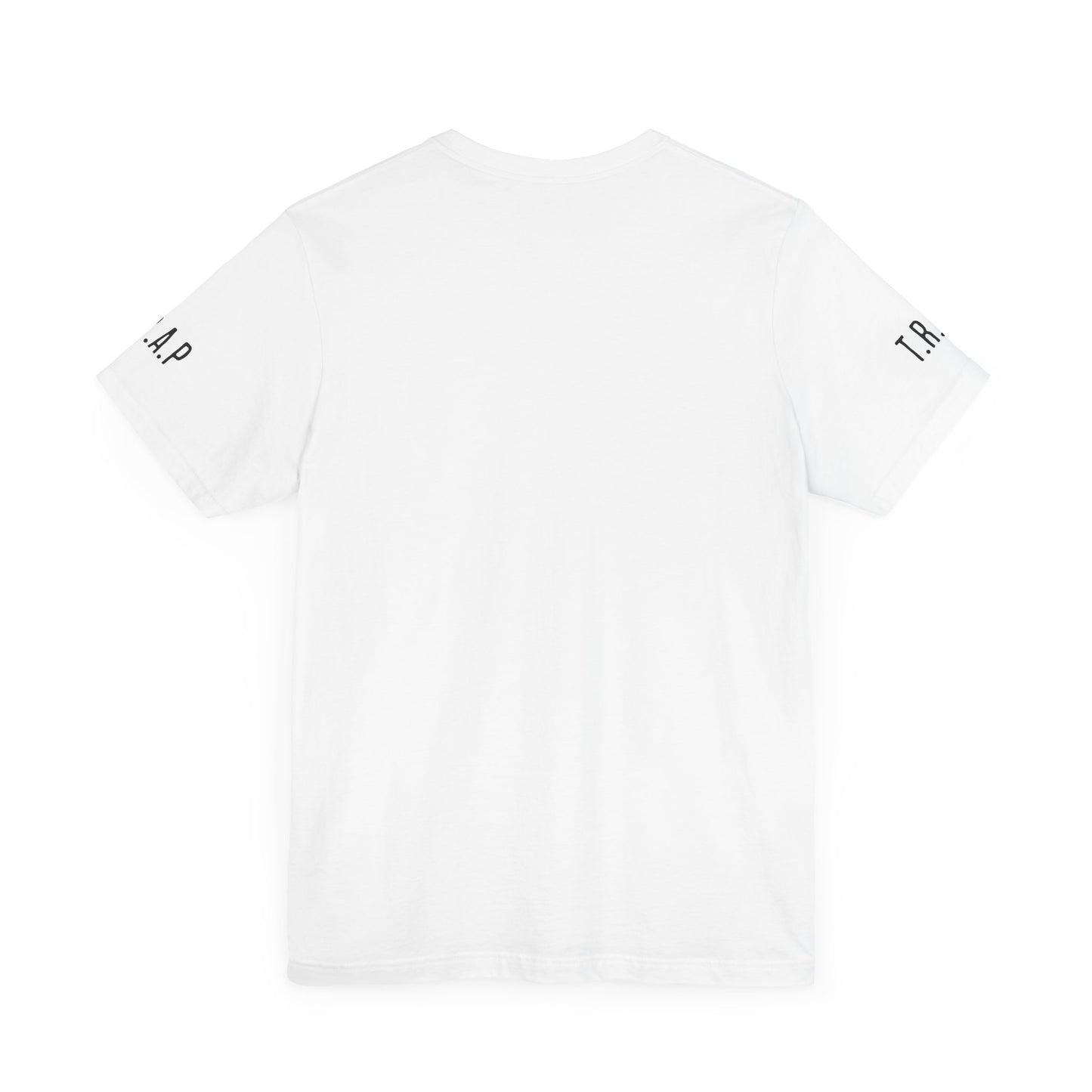 T.R.A.P ( The Rise Above Poverty ) T.M Unisex T Shirt