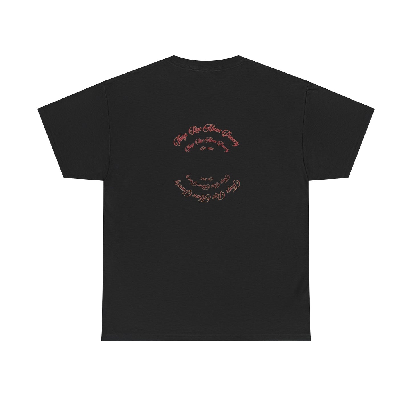 Thugs Rise Above Poverty Robbery Tee