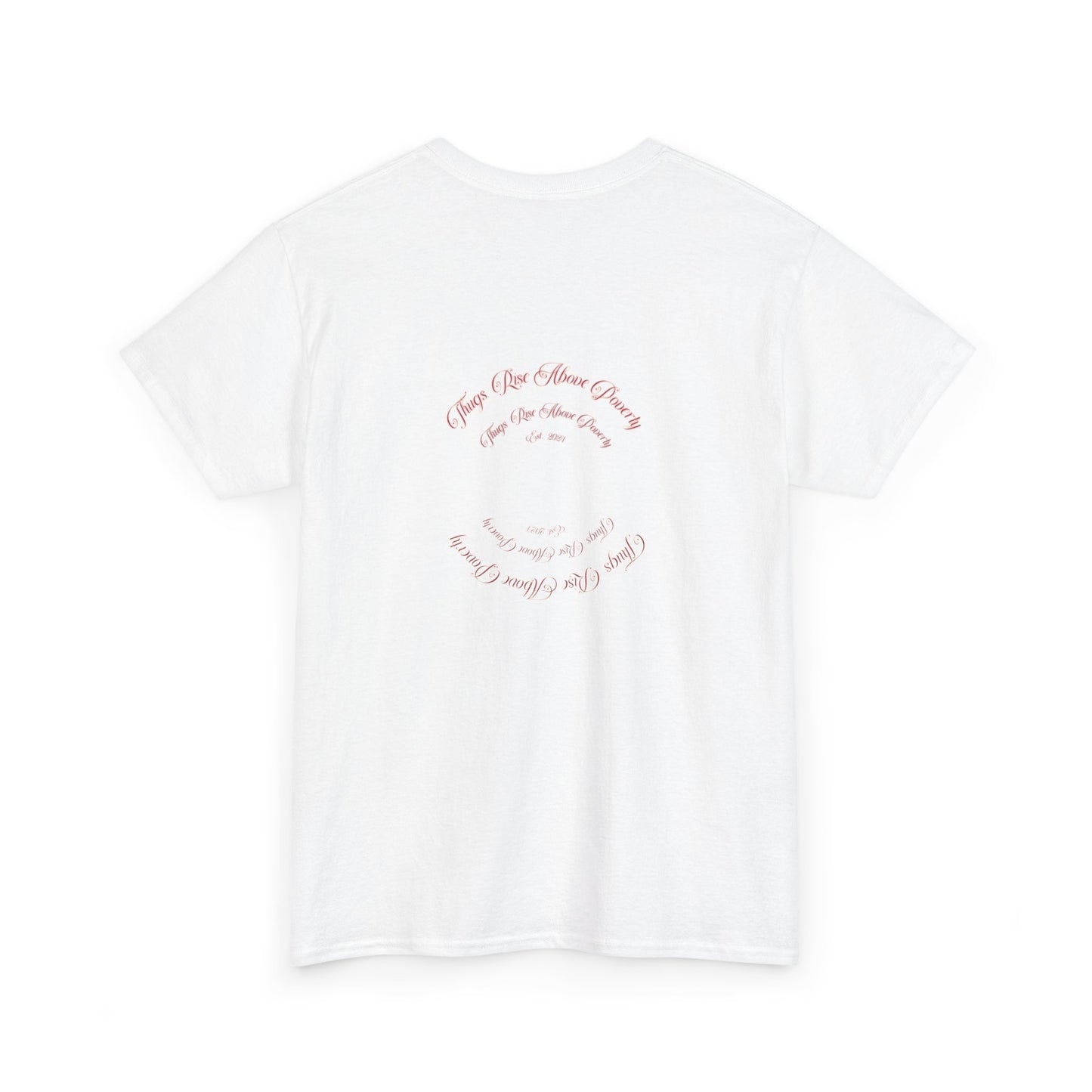 Thugs Rise Above Poverty Robbery Tee